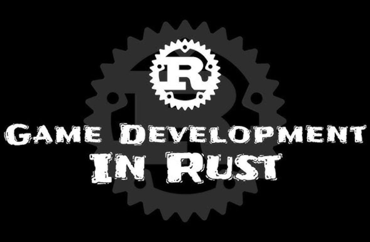 Rust game development