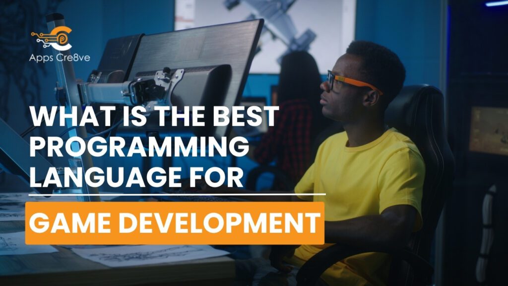 What is the Best Programming Language for Game Development?