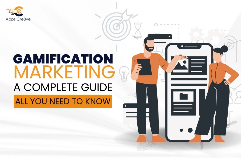 Gamification Marketing: A complete guide all you need to know