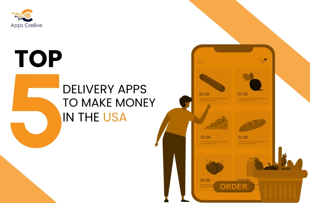 Top 05 Delivery Apps to Make Money in the USA