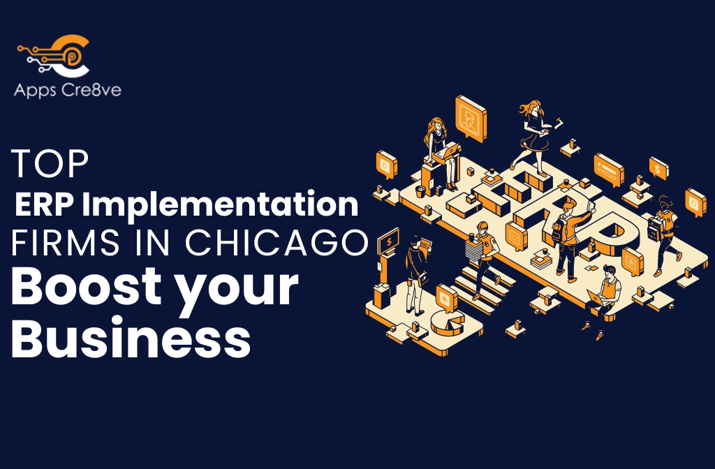 Top ERP Implementation Firms in Chicago: Boost your Business