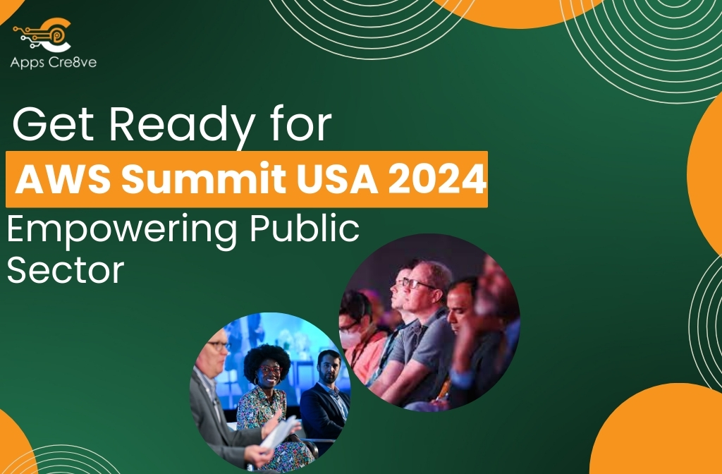 Get Ready for AWS Summit USA 2024. Empowering Public Sector