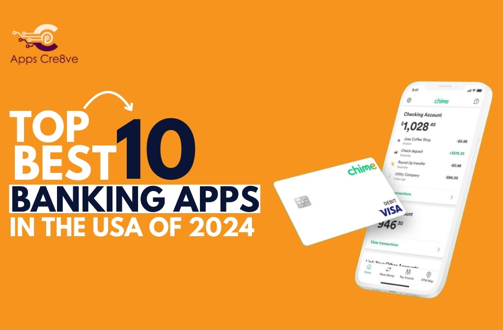 Top 10 Best Banking Apps in the USA of 2024